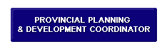 Provincial Planning & Development Coordinator's Office